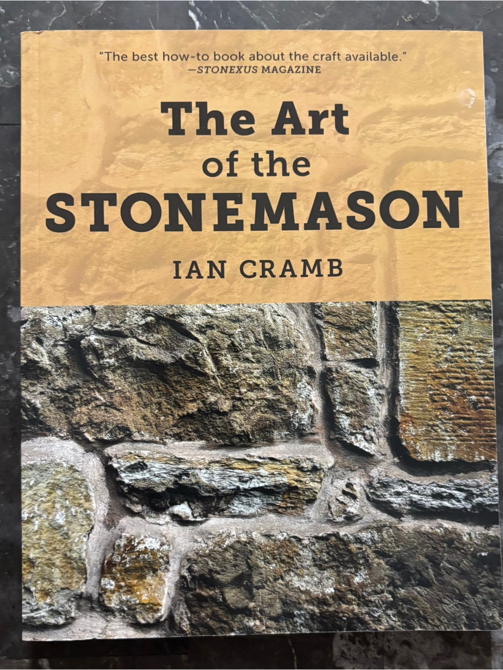 Ian Cramb The Art of the Stonemason — Yellow Cover